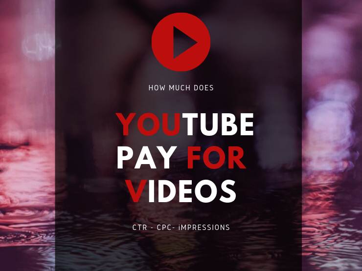 how much does youtube pay for videos