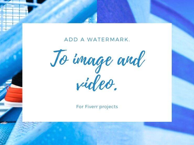 How to Add a Watermark On Fiverr Projects
