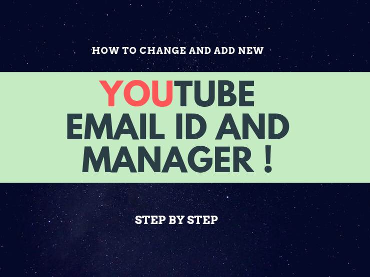 Change Youtube Email