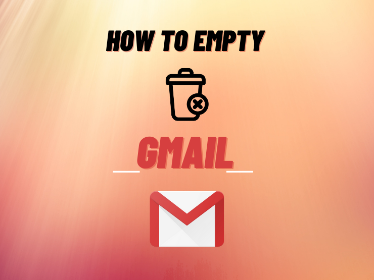 How to Empty Gmail Account in One Click